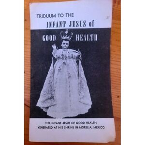 Vintage 1964 Triduum to the Infant Jesus of Good Health Prayer Booklet Morelia
